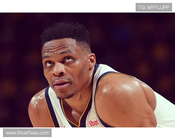 威斯布鲁克改变打法提升效率，无球占比增加影响快攻节奏